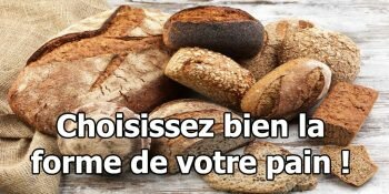 Forme Pain Bien Choisir