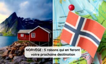 Top 5 des meilleures raisons de visiter la Norvège